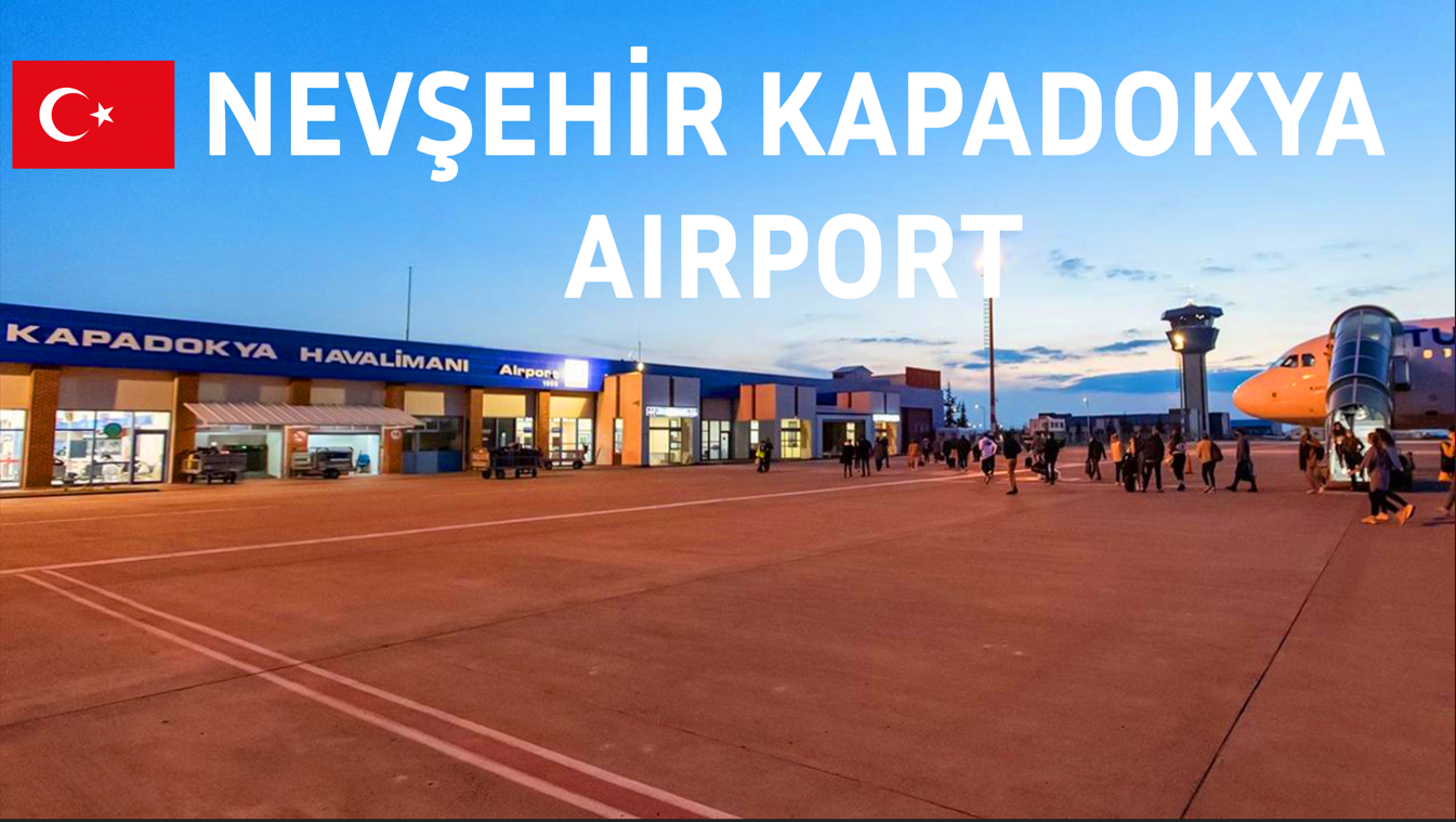 Nevsehir Cappadocia Airport